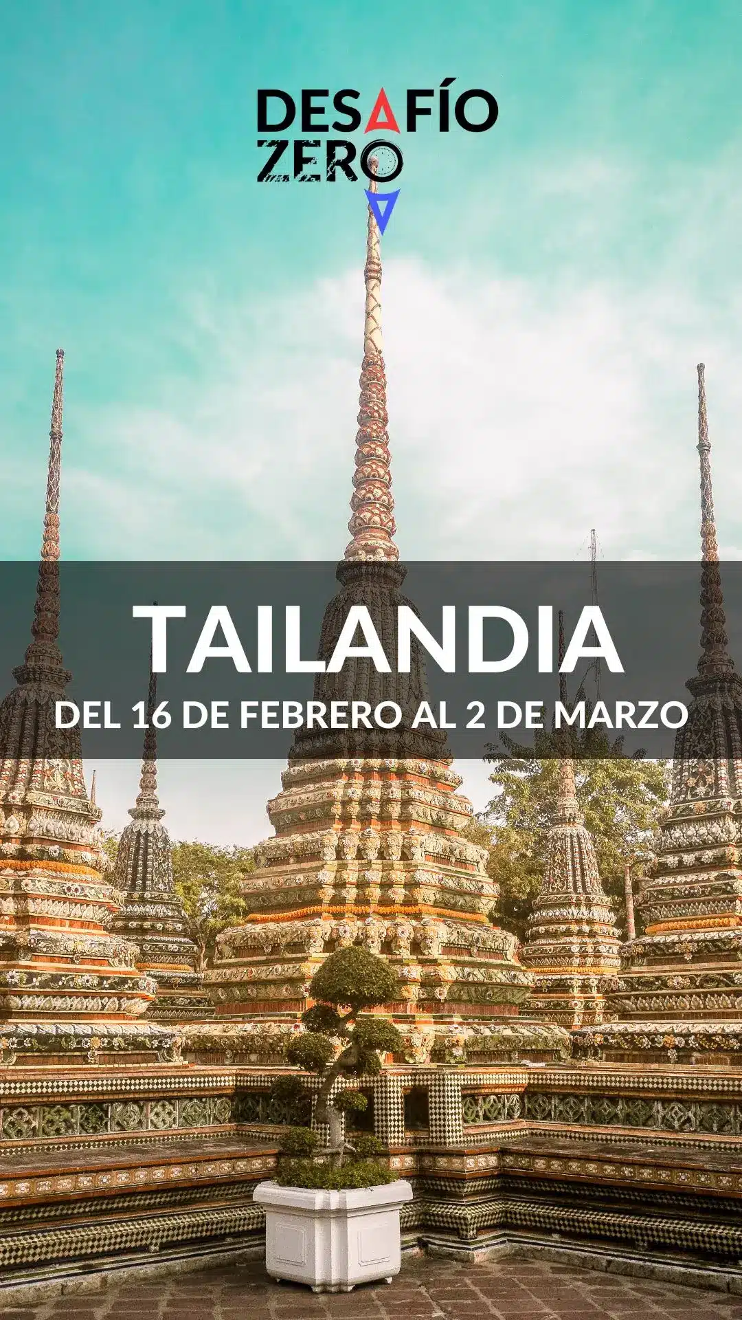 Viaje en Grupo a Tailandia 16 de Febrero al 2 de marzo 2026