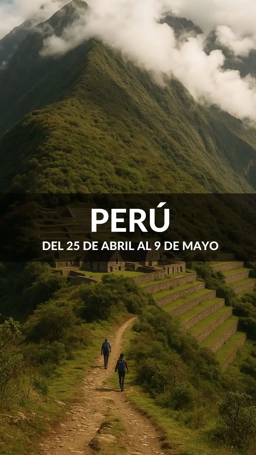 Del 25 de Abril al 9 de Mayo