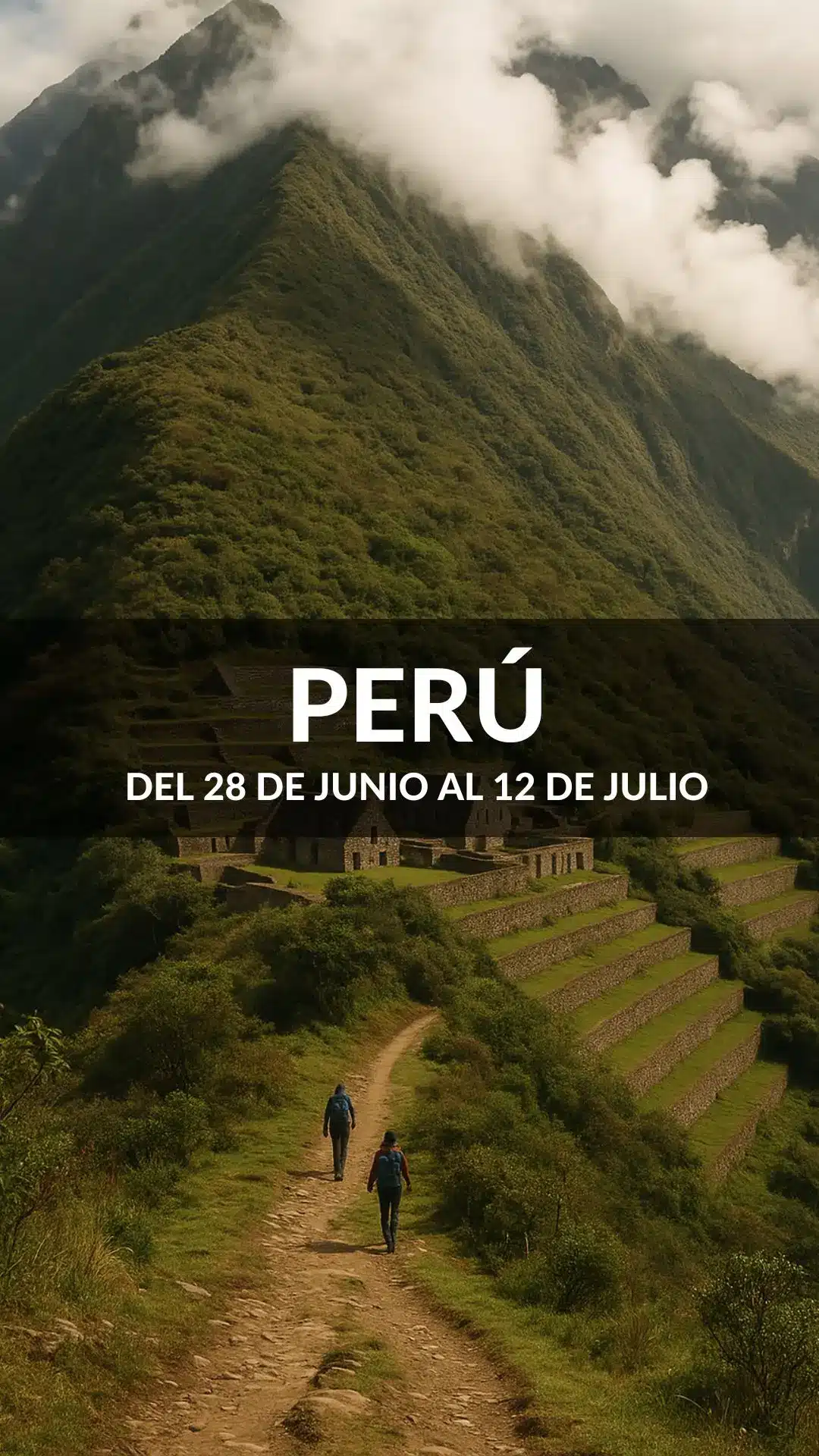Del 28 de Junio al 12 de Julio